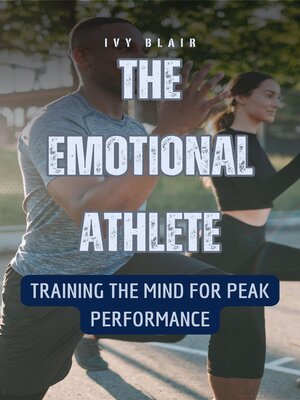 cover image of The Emotional Athlete
